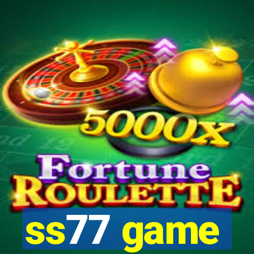 ss77 game